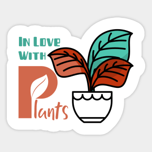 In Love With Plants Sticker